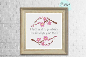 Introvert Cross Stitch Pattern "I don't want to go outside it's way too peopley out there"