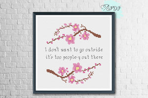 Introvert Cross Stitch Pattern "I don't want to go outside it's way too peopley out there"